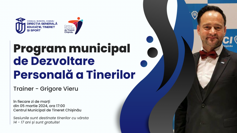 Sesiunile alături de Grigore Vieru din cadrul Programului Municipal de Dezvoltare Personală a Tinerilor!