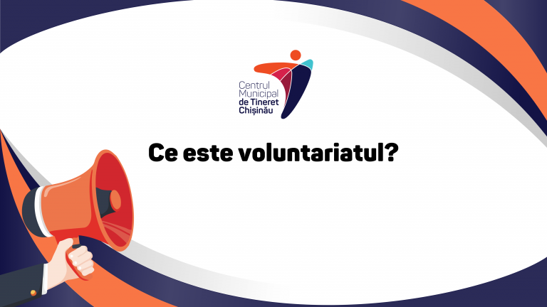 Ce este voluntariatul și cum pot deveni voluntar/ă?