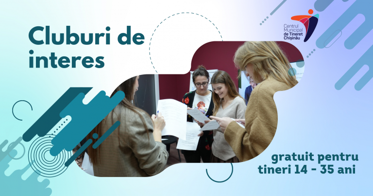 Alege clubul de interes care îți place! Participarea este absolut gratuită!