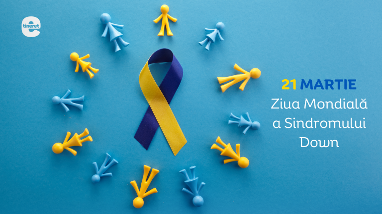 21 martie – Ziua Mondială a Sindromului Down! Ce putem face noi?