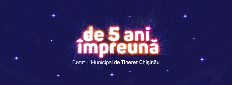 Chisinau Municipal Youth Centre celebrates 5 years of activity!