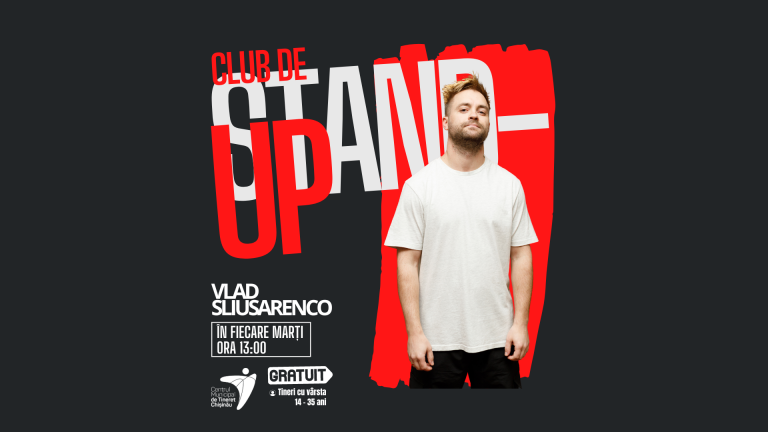În Chișinău se lansează Clubul de Stand-Up pentru tineri! Participarea este gratuită!