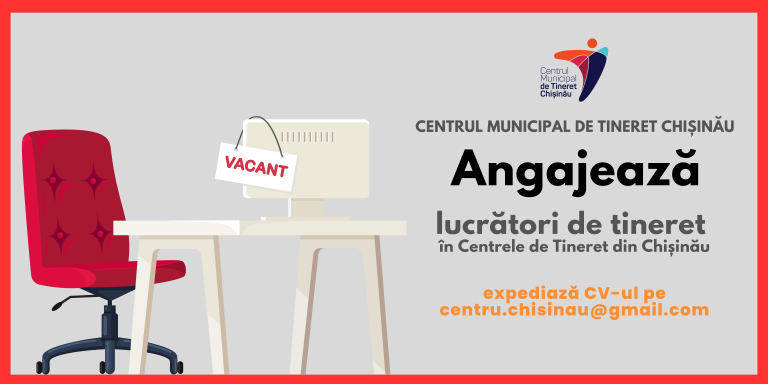 Devino lucrător/oare de tineret în Centrele de Tineret din Chișinău!