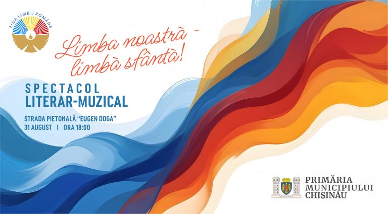 National Day of the Romanian Language Celebrated in Chisinau: Program of Events on Saturday, August 31