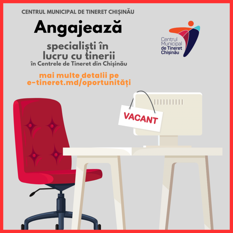 Centrele de Tineret din Chișinău angajează lucrători de tineret!
