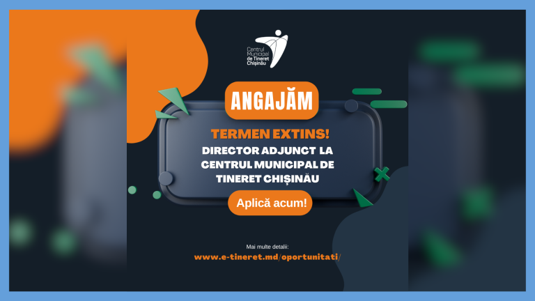 ПРОДЛЕНИЕ СРОКА на должность заместителя директора Муниципального Молодежного Центра Кишинева!