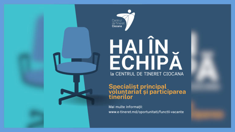 EXPIRAT! Centrul de Tineret Ciocana angajează lucrător/oare de tineret!