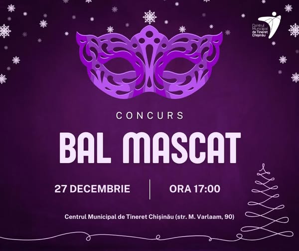 Bal Mascat și Concurs la Centrul Municipal de Tineret Chișinău – Creativitate, Distracție și Premii Tentante!