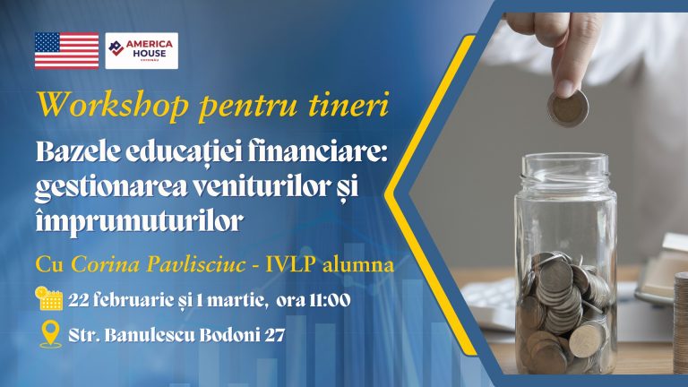 Financial education workshop at America House Chisinau: How to manage your money wisely   