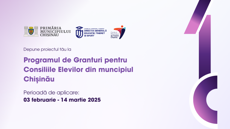 Termen extins pentru aplicarea la Programul Municipal de Granturi pentru Consiliile Elevilor din Chișinău. Aplică până pe 14 martie 2025