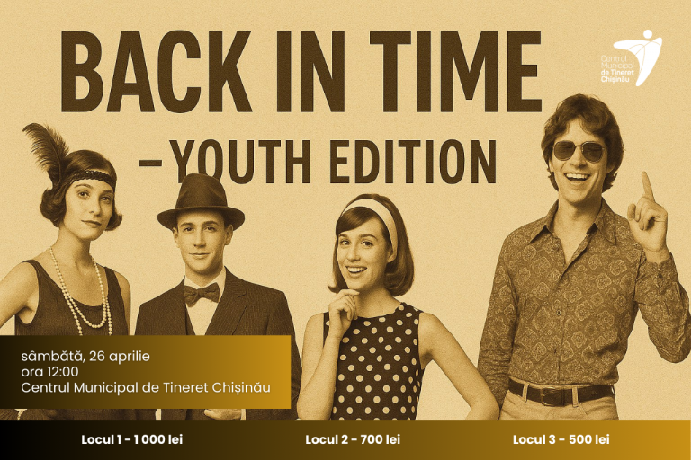 Young people from Chisinau challenged to bring the elegance of the past to the present at the “Back in Time – Youth Edition” contest