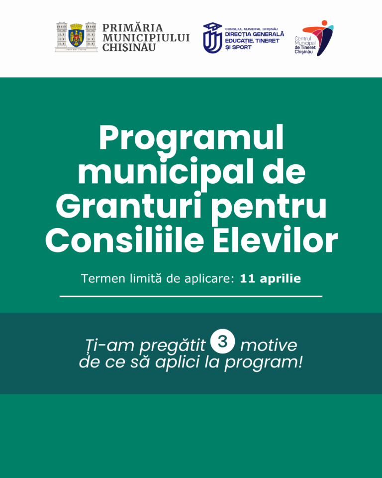 Municipal Grants Program supports students’ initiatives: funding of up to 10.000 lei for school projects