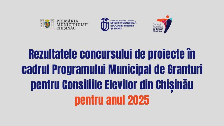 20 projects of Chisinau Student Councils will receive funding under the Municipal Grant Program 2025   